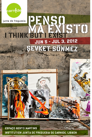 Penso MA Existo / Jun 5 - Jul 3, 2012 / Espaço Bento Martins, Institution Junta de Freguesia de Carnide, Lisbon